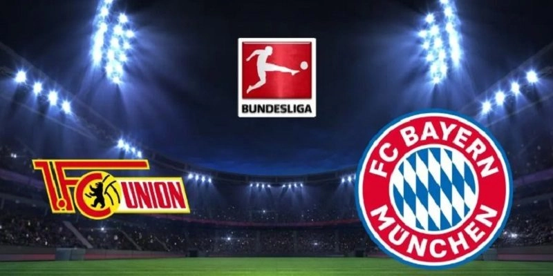 Soi kèo trận cầu Union Berlin vs Bayern Munich chi tiết